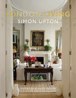 London Living: Oraș și țară - London Living: Town and Country
