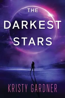 Cele mai întunecate stele - The Darkest Stars