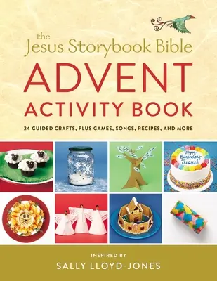 The Jesus Storybook Bible Advent Activity Book: 24 de meșteșuguri ghidate, plus jocuri, cântece, rețete și multe altele - The Jesus Storybook Bible Advent Activity Book: 24 Guided Crafts, Plus Games, Songs, Recipes, and More