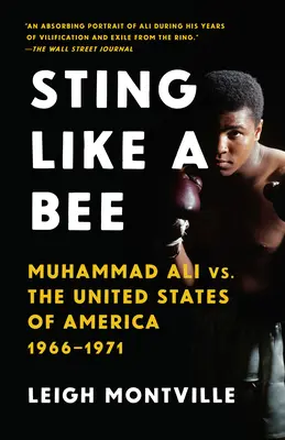 Sting Like a Bee: Muhammad Ali vs. Statele Unite ale Americii, 1966-1971 - Sting Like a Bee: Muhammad Ali vs. the United States of America, 1966-1971