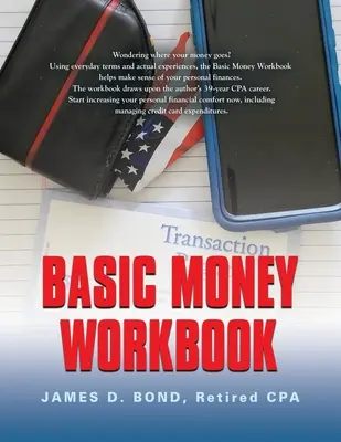 Basic Money Workbook: Modalități de a ajuta la reducerea stresului financiar personal - Basic Money Workbook: Ways to Help Reduce Personal Financial Stress