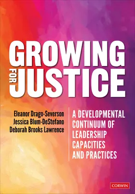 Growing for Justice: Un continuum de dezvoltare a capacităților și practicilor de leadership - Growing for Justice: A Developmental Continuum of Leadership Capacities and Practices