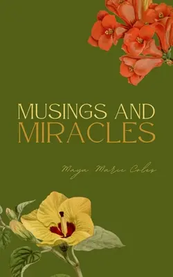 Reflecții și miracole - Musings and Miracles