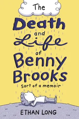 Moartea și viața lui Benny Brooks: Un fel de memorii - The Death and Life of Benny Brooks: Sort of a Memoir