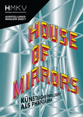 Casa oglinzilor: Hmkv - House of Mirrors: Hmkv