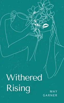 Răsăritul ofilit - Withered Rising