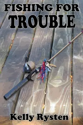 Fishing for Trouble: Un roman de aventuri Cassidy - Fishing for Trouble: A Cassidy Adventure Novel