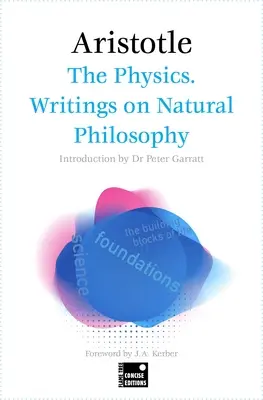 Fizica. Scrieri de filosofie naturală (ediție concisă) - The Physics. Writings on Natural Philosophy (Concise Edition)