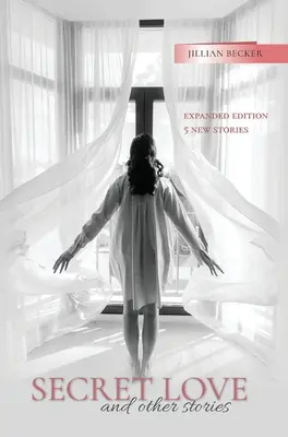Dragostea secretă și alte povestiri - Secret Love and other stories