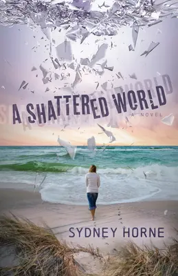 O lume sfărâmată - A Shattered World