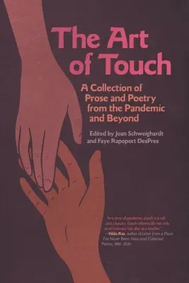 The Art of Touch: O colecție de proză și poezie de la pandemie și dincolo de ea - The Art of Touch: A Collection of Prose and Poetry from the Pandemic and Beyond