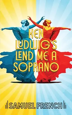 Împrumută-mi o soprană - Lend Me A Soprano