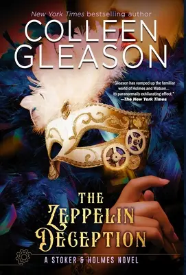 The Zeppelin Deception: O carte Stoker & Holmes - The Zeppelin Deception: A Stoker & Holmes Book