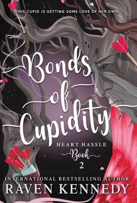 Legături de Cupiditate - Bonds of Cupidity