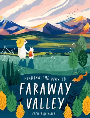 În căutarea drumului spre Faraway Valley - Finding the Way to Faraway Valley