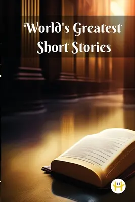 Cele mai mari povestiri din lume - World's Greatest Short Stories