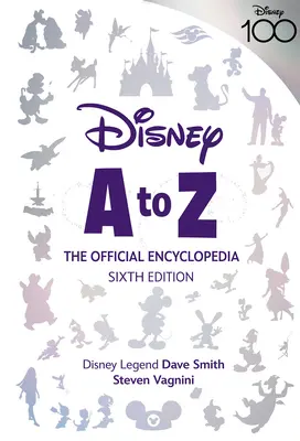 Disney de la A la Z: Enciclopedia oficială, ediția a șasea - Disney A to Z: The Official Encyclopedia, Sixth Edition