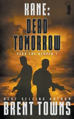 Kane: Mâine mort (Un thriller militar) - Kane: Dead Tomorrow (A Military Thriller)