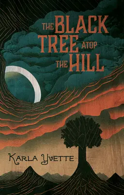 Copacul negru din vârful dealului (The Black Tree Atop the Hill) - The Black Tree Atop the Hill