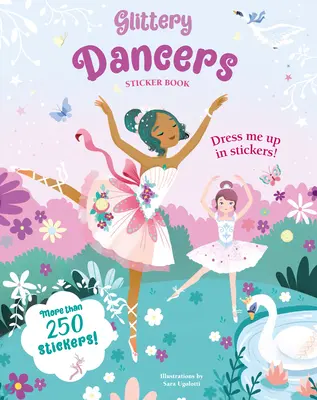 Cartea de autocolante Glittery Dancers - Glittery Dancers Sticker Book