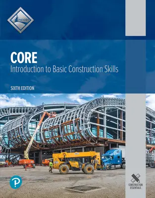 Core: Introducere în abilitățile de bază în construcții - Core: Introduction to Basic Construction Skills