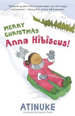 Crăciun Fericit, Anna Hibiscus! - Merry Christmas, Anna Hibiscus!