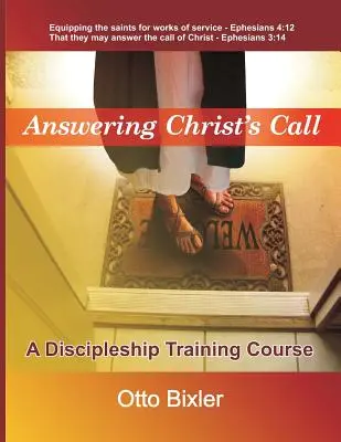 Răspunzând chemării lui Hristos - Un curs de formare pentru discipoli - Answering Christ's Call - A Discipleship Training Course