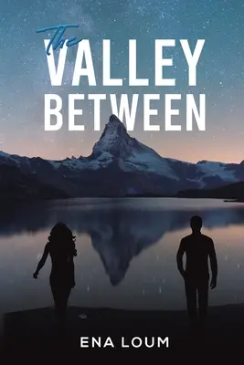 Valea dintre - The Valley Between