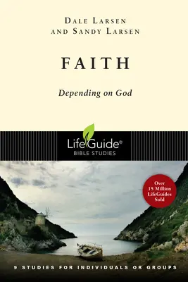 Credința: Dependența de Dumnezeu - Faith: Depending on God