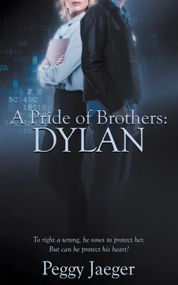 O mândrie de frați: Dylan - A Pride of Brothers: Dylan