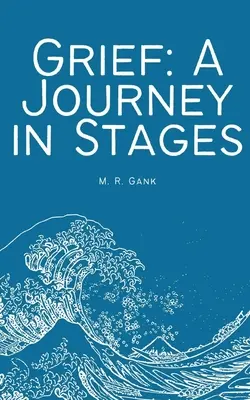 Grief: O călătorie în etape - Grief: A Journey in Stages