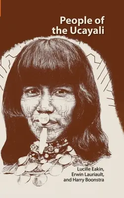 Oamenii din Ucayali: Shipibo și Conibo din Peru - People of the Ucayali: The Shipibo and Conibo of Peru