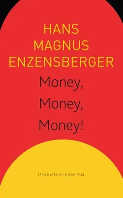 Bani, bani, bani!: O scurtă lecție de economie - Money, Money, Money!: A Short Lesson in Economics