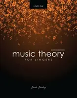 Teoria muzicii pentru cântăreți Nivelul 6 - Music Theory for Singers Level 6