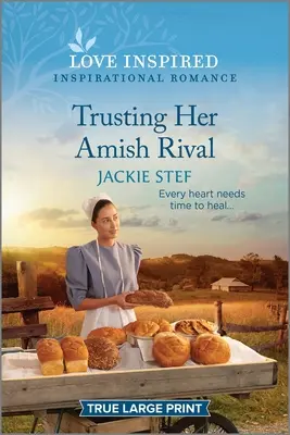 Încrederea în rivalul ei Amish: Un roman inspirațional înălțător - Trusting Her Amish Rival: An Uplifting Inspirational Romance