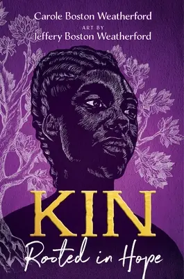 Kin: Înrădăcinat în speranță - Kin: Rooted in Hope