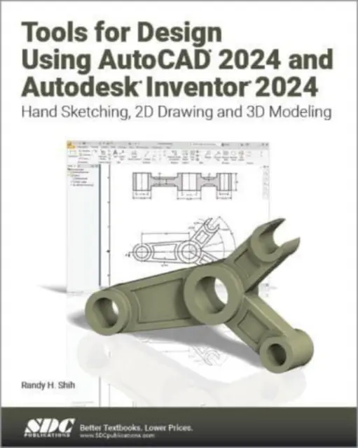Instrumente pentru proiectare utilizând AutoCAD 2024 și Autodesk Inventor 2024 - Schițe manuale, desen 2D și modelare 3D - Tools for Design Using AutoCAD 2024 and Autodesk Inventor 2024 - Hand Sketching, 2D Drawing and 3D Modeling