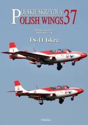 Aripi poloneze nr. 37 Ts-11 Iskra - Polish Wings No. 37 Ts-11 Iskra