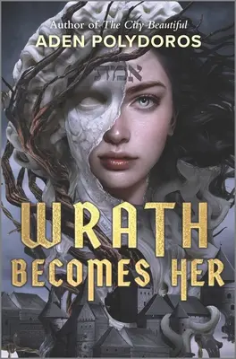 Mânia devine ea - Wrath Becomes Her