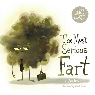 The Most Serious Fart