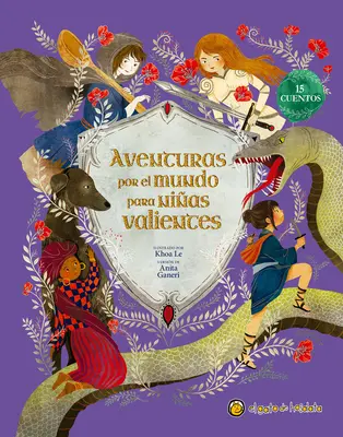 Aventuras Por El Mundo Para Nias Valientes / Basme pentru fete fără frică - Aventuras Por El Mundo Para Nias Valientes / Fairy Tales for Fearless Girls