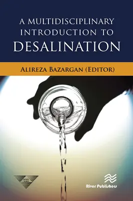 A Multidisciplinary Introduction to Desalination (Introducere multidisciplinară în desalinizare) - A Multidisciplinary Introduction to Desalination