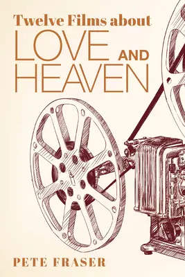 Douăsprezece filme despre dragoste și rai - Twelve Films about Love and Heaven