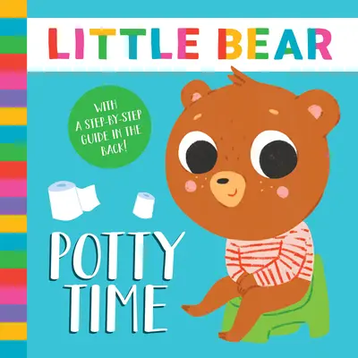 Ora oliței: Cu un ghid pas cu pas în spate! - Potty Time: With a Step-By-Step Guide in the Back!
