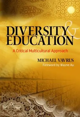 Diversitate și educație: O abordare multiculturală critică - Diversity and Education: A Critical Multicultural Approach