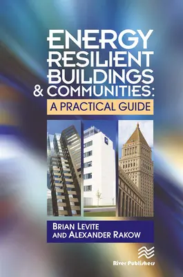 Clădiri și comunități reziliente din punct de vedere energetic: Un ghid practic - Energy Resilient Buildings and Communities: A Practical Guide