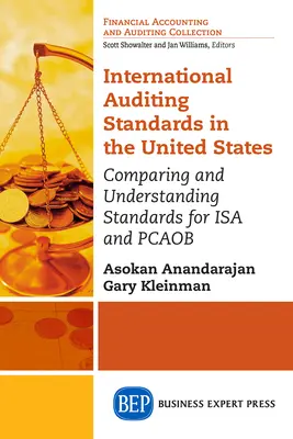 Standardele internaționale de audit în Statele Unite: Compararea și înțelegerea standardelor ISA și PCAOB - International Auditing Standards in the United States: Comparing and Understanding Standards for ISA and PCAOB