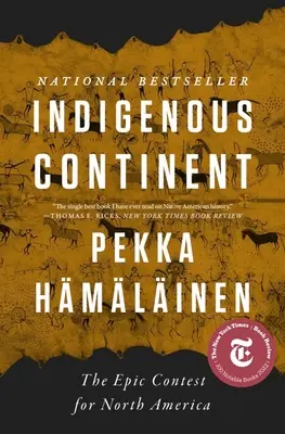 Continent indigen: Concursul epic pentru America de Nord - Indigenous Continent: The Epic Contest for North America