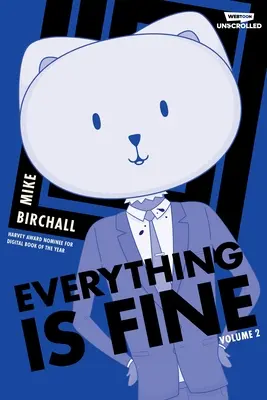 Everything Is Fine Volume Two: Un roman grafic Webtoon Unscrolled - Everything Is Fine Volume Two: A Webtoon Unscrolled Graphic Novel