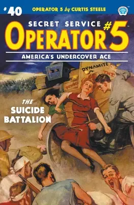 Operator 5 #40: Batalionul sinucigaș - Operator 5 #40: The Suicide Battalion